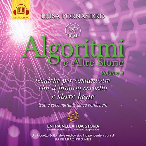 Libraccio Algoritmi e Altre Storie di Luisa Fornasiero Vol 3 (audiolibro)