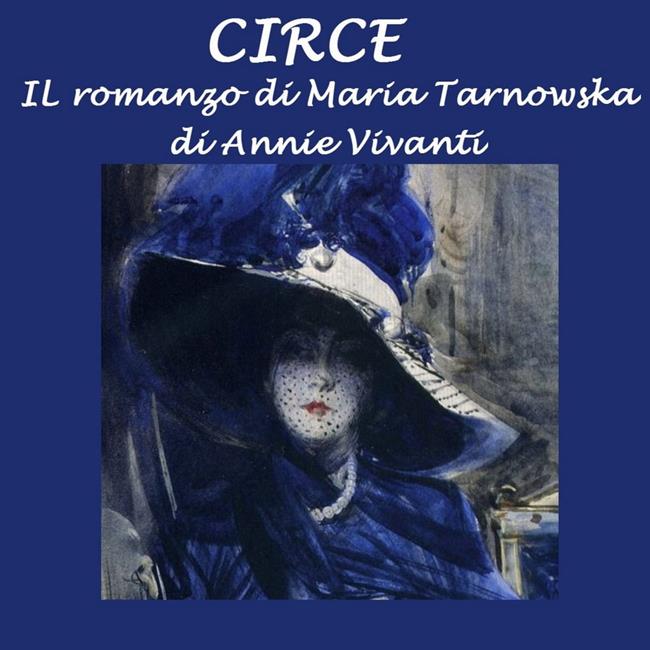 Libraccio Circe: il romanzo di Maria Tarnowska (audiolibro) ACQUISTA ORA