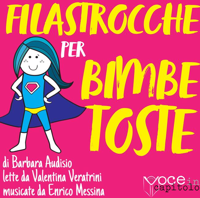 Libraccio Filastrocche per bimbe toste (audiolibro) Ultimo giorno